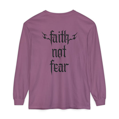 faith not fear - long sleeve