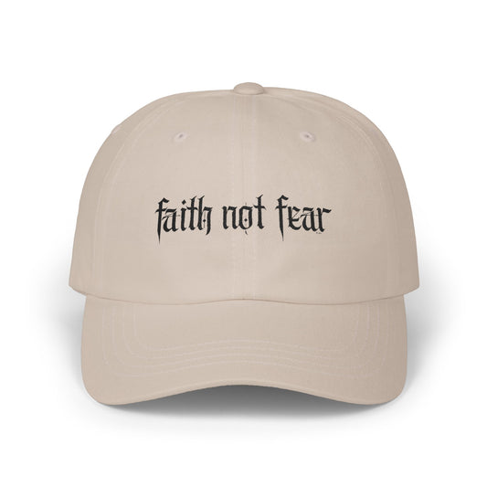 faith not fear - cap
