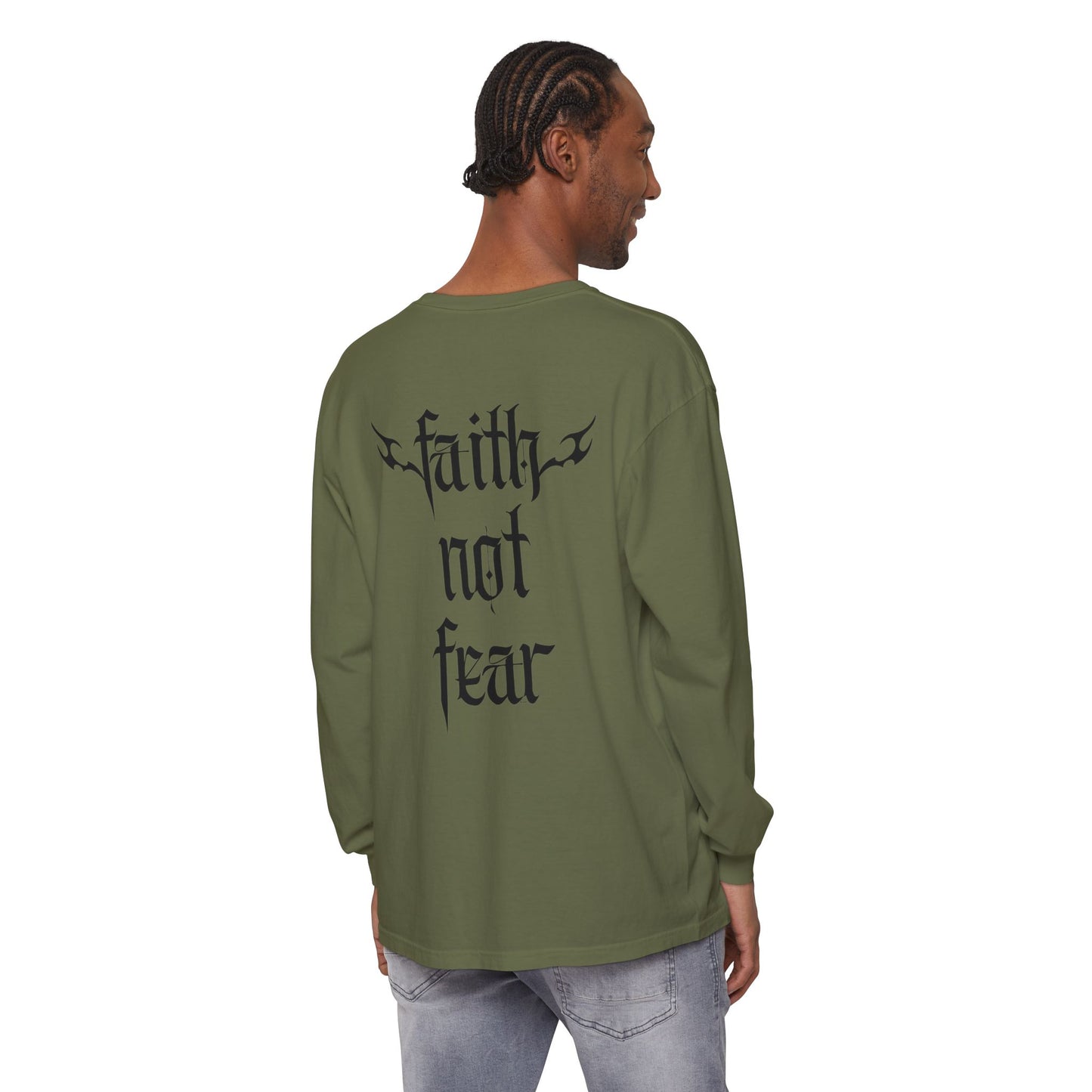 faith not fear - long sleeve