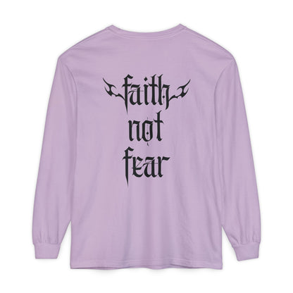 faith not fear - long sleeve