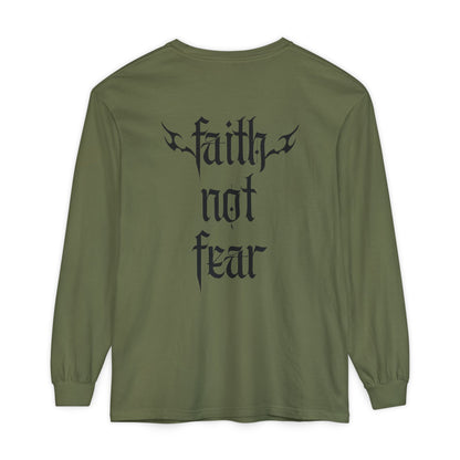 faith not fear - long sleeve