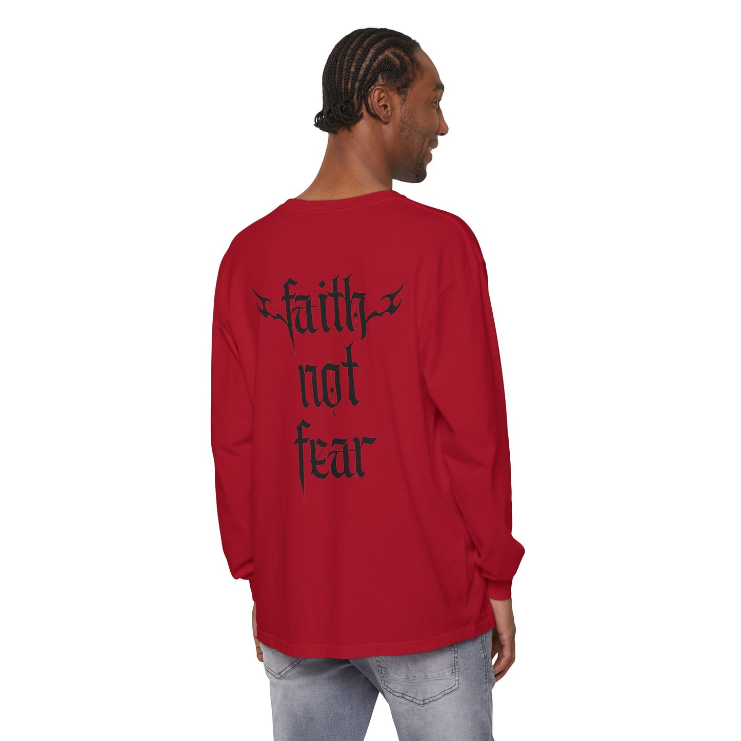 faith not fear - long sleeve